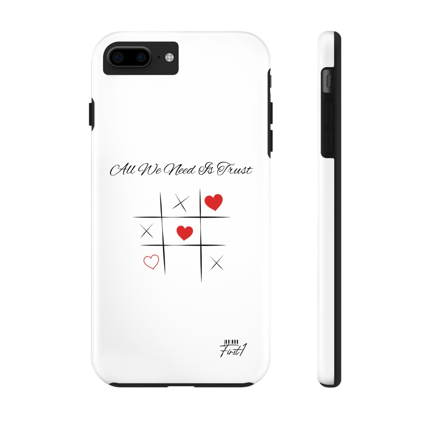 "All We Need Is Trust" Phone Cases