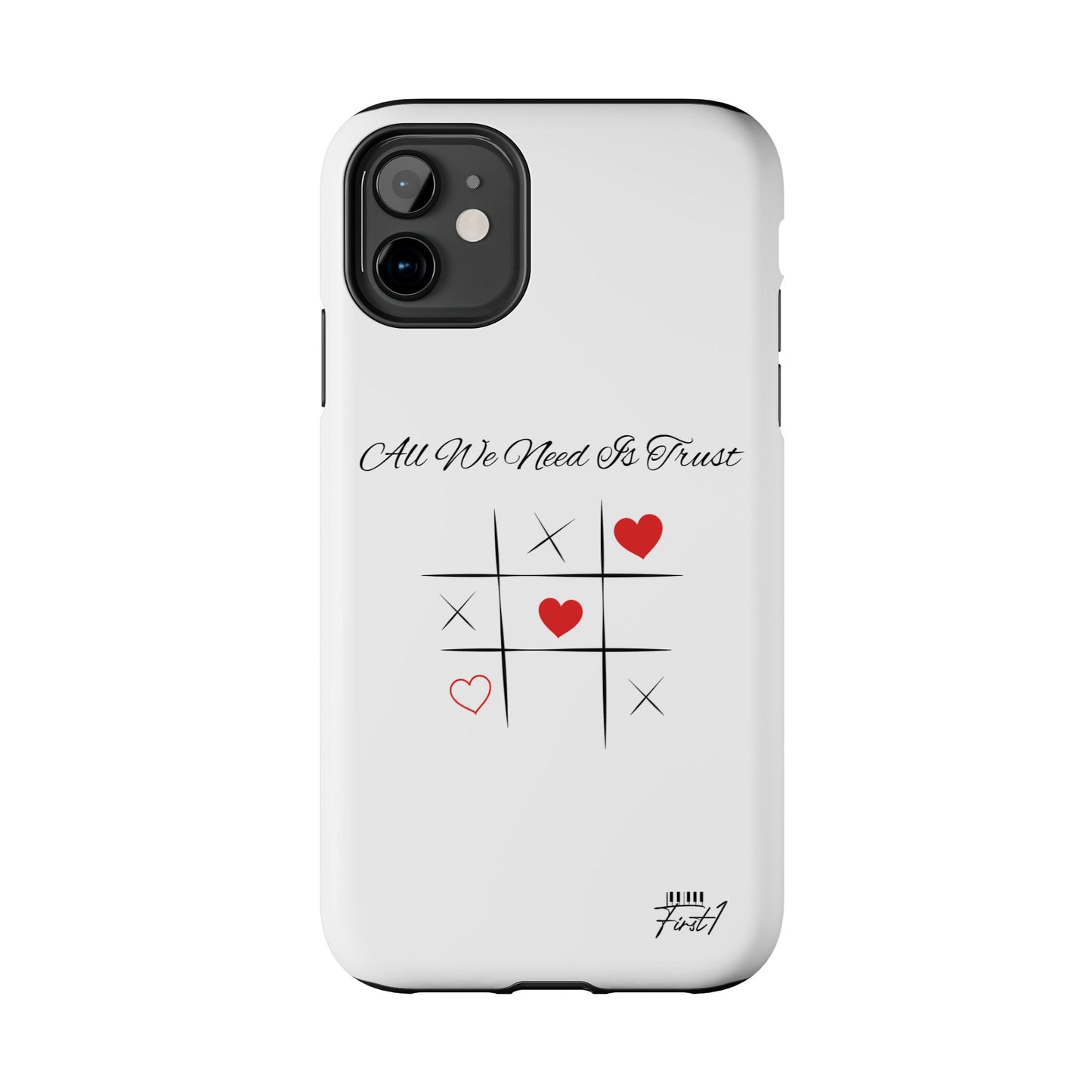 "All We Need Is Trust" Phone Cases