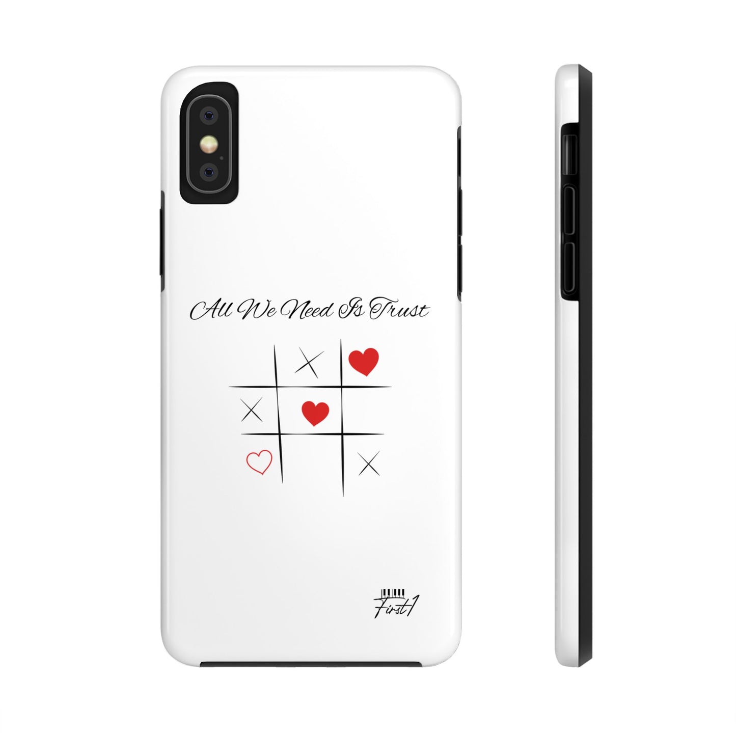 "All We Need Is Trust" Phone Cases