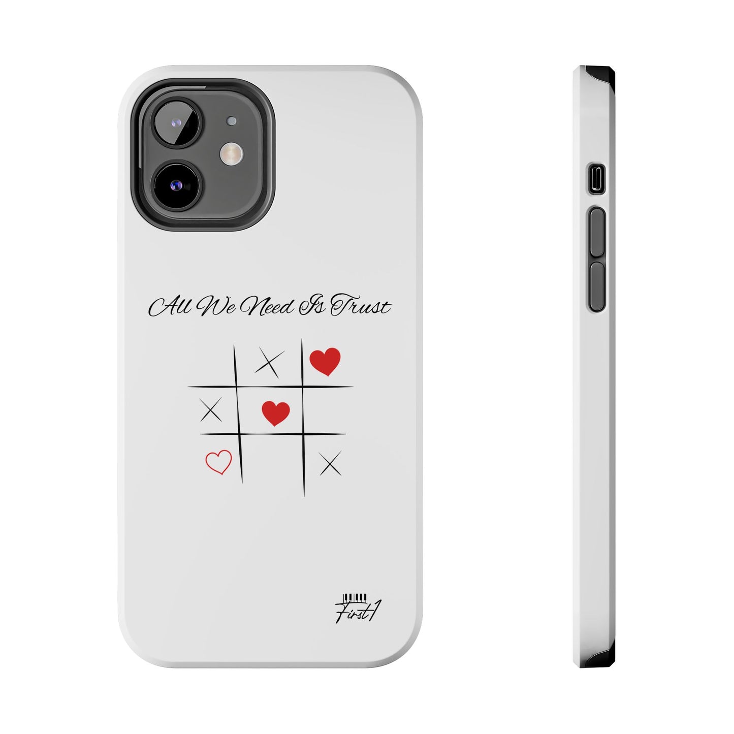 "All We Need Is Trust" Phone Cases
