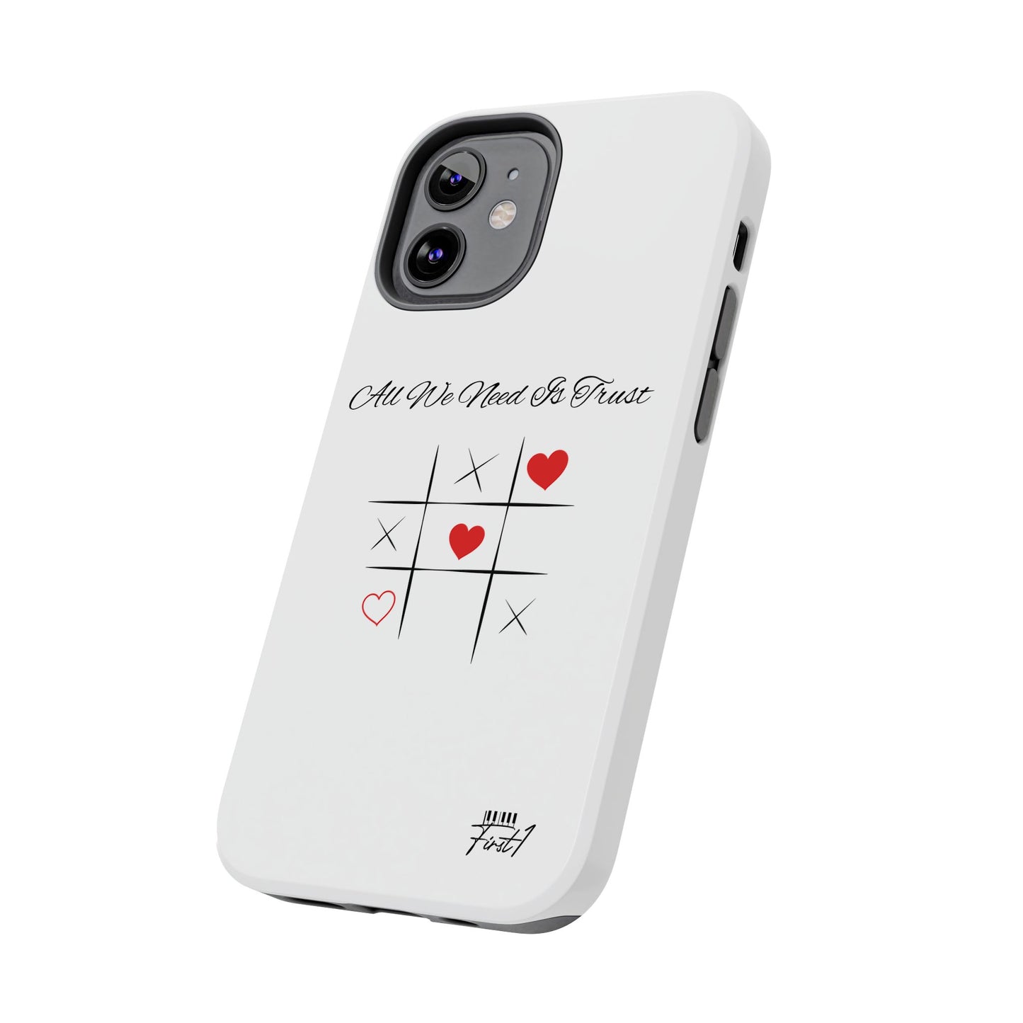 "All We Need Is Trust" Phone Cases