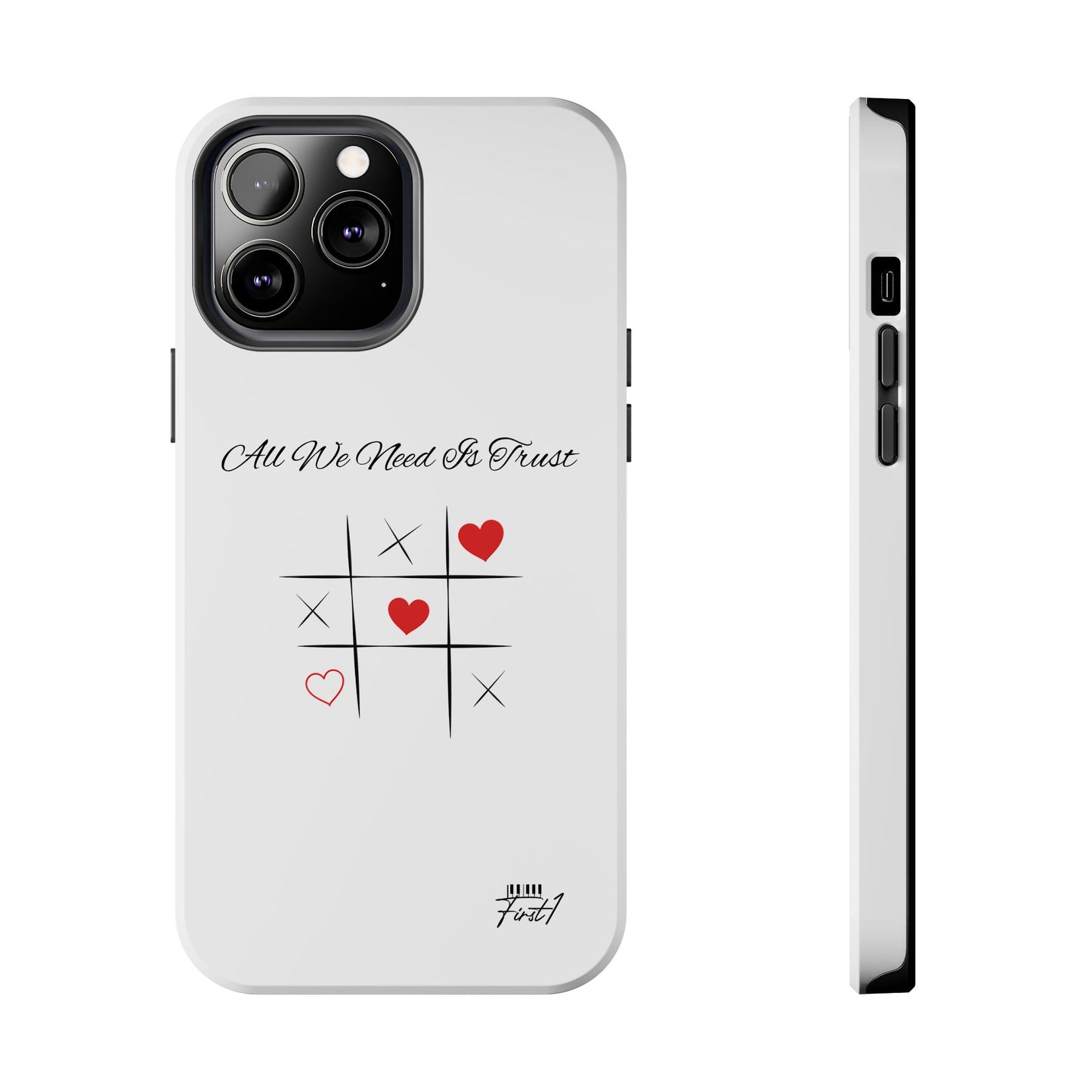 "All We Need Is Trust" Phone Cases