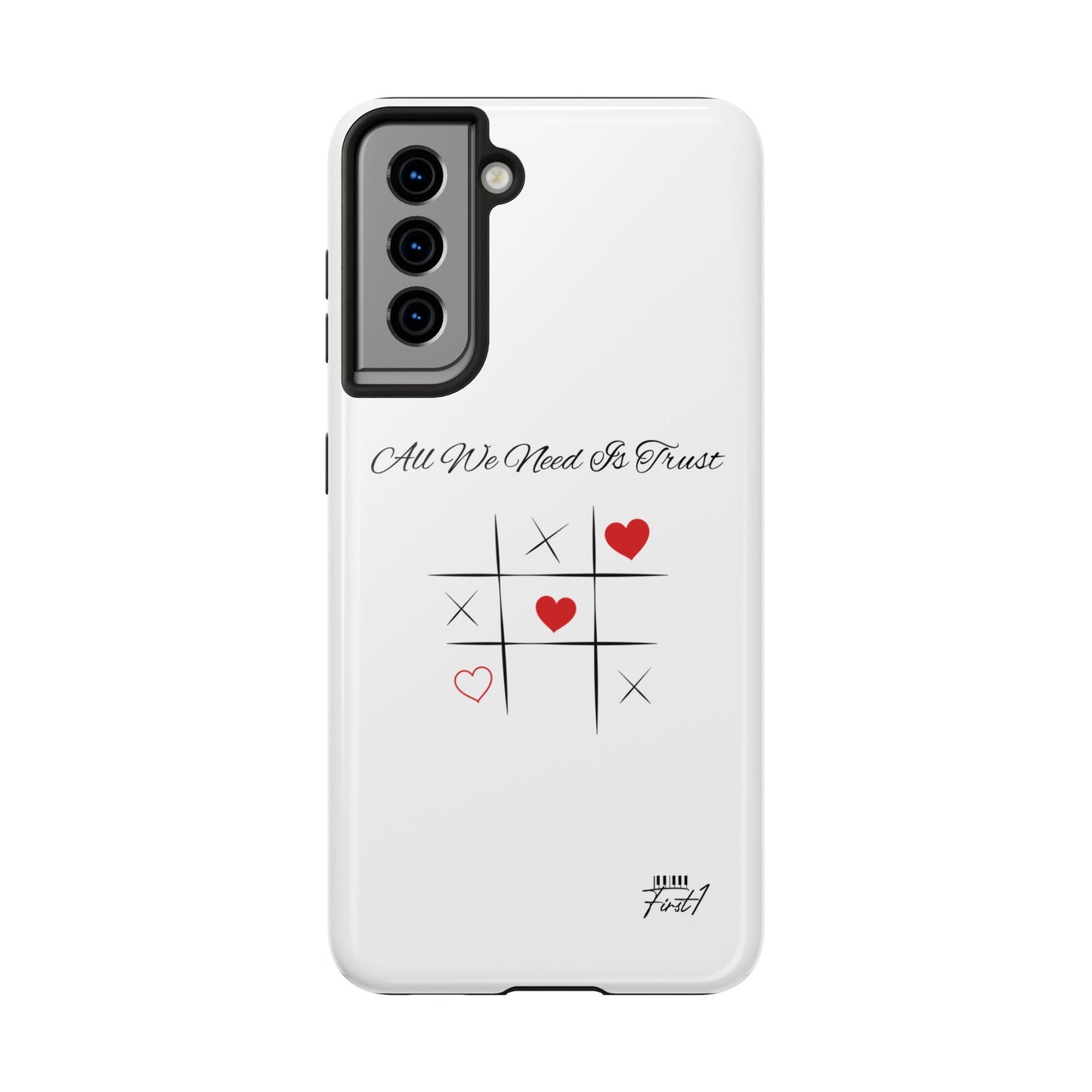 "All We Need Is Trust" Phone Cases