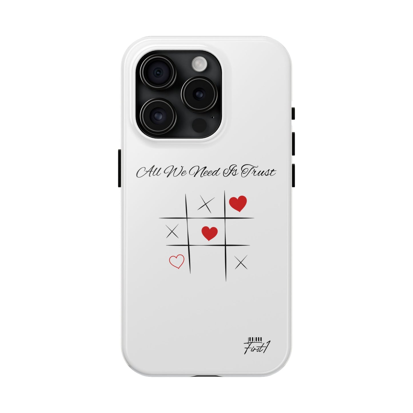 "All We Need Is Trust" Phone Cases
