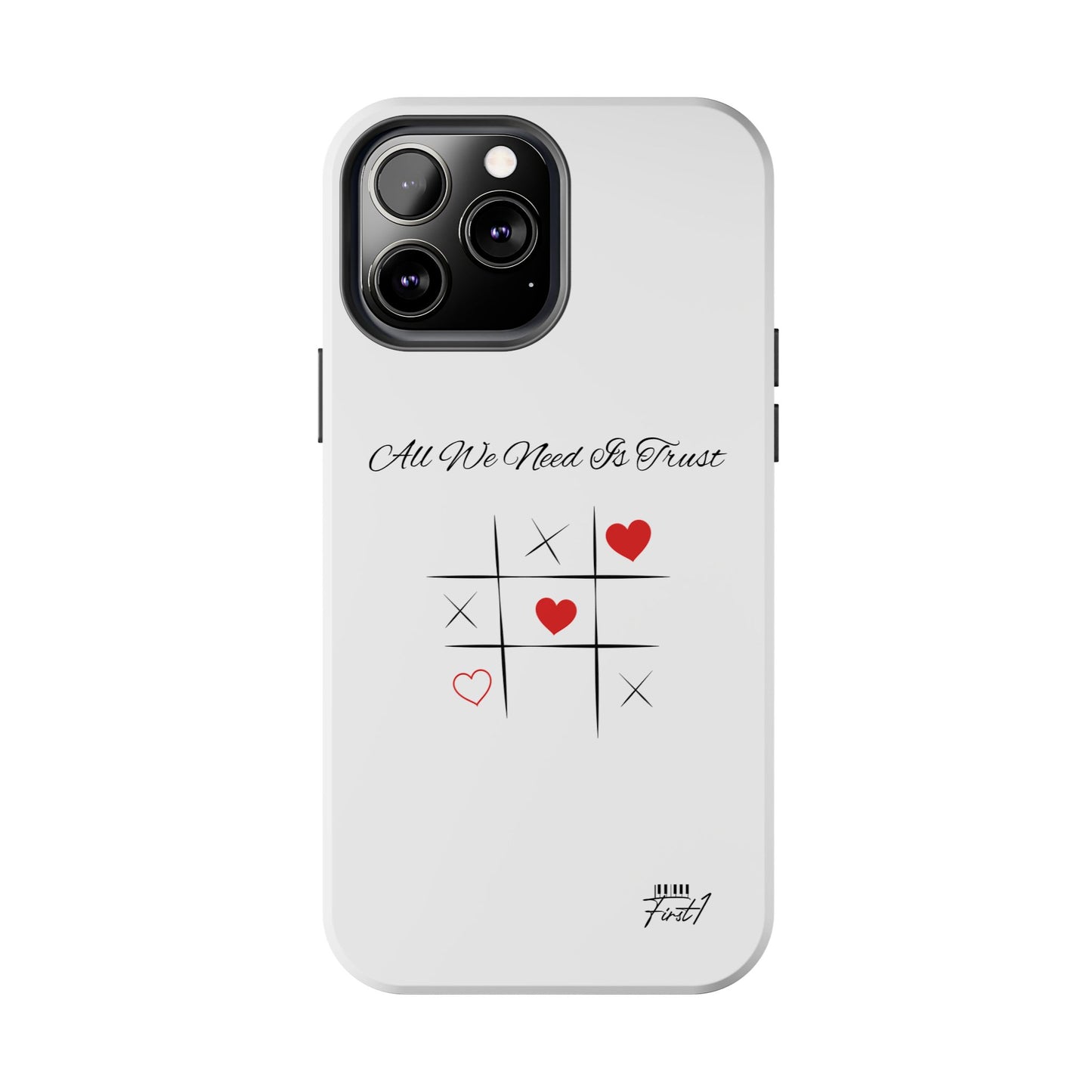 "All We Need Is Trust" Phone Cases