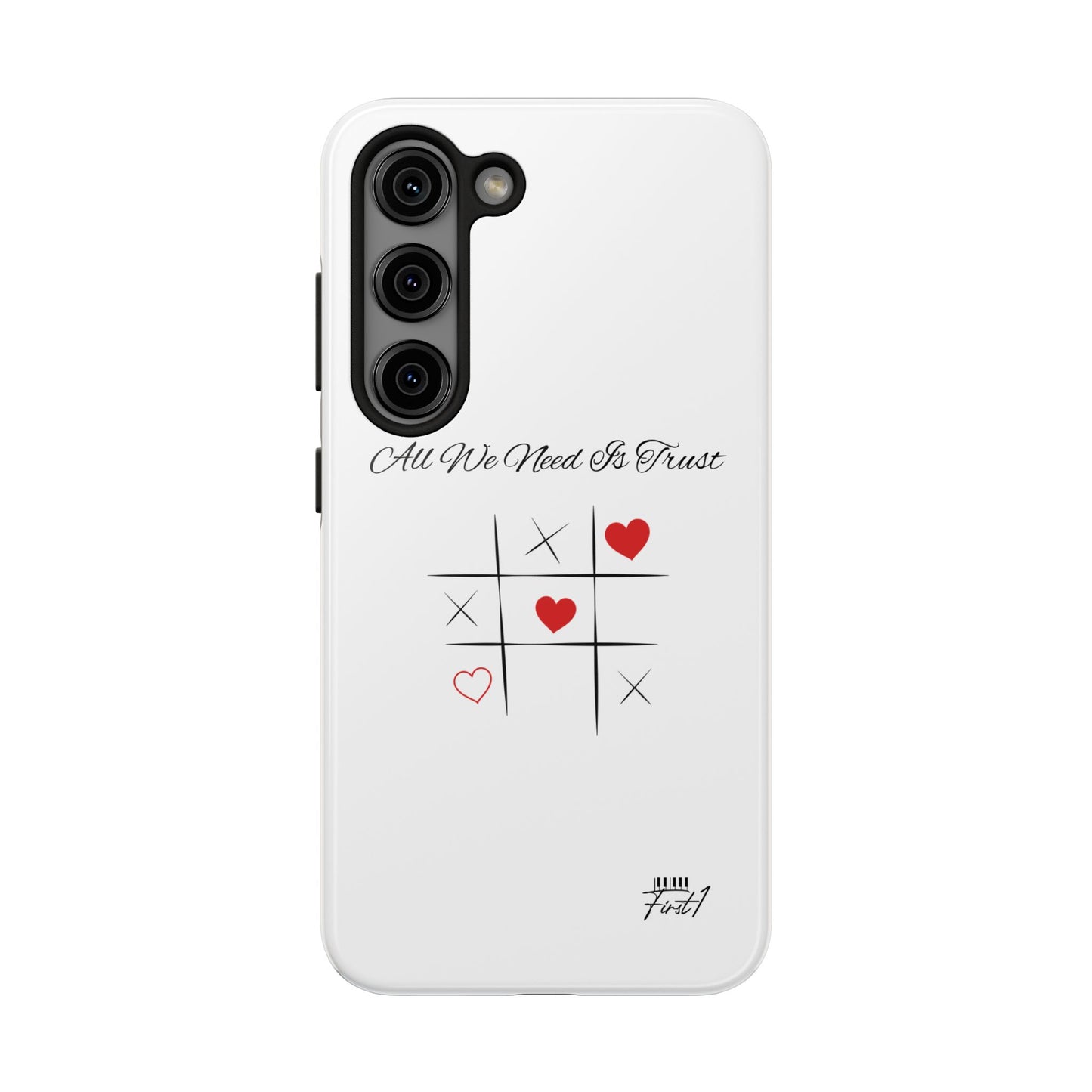 "All We Need Is Trust" Phone Cases