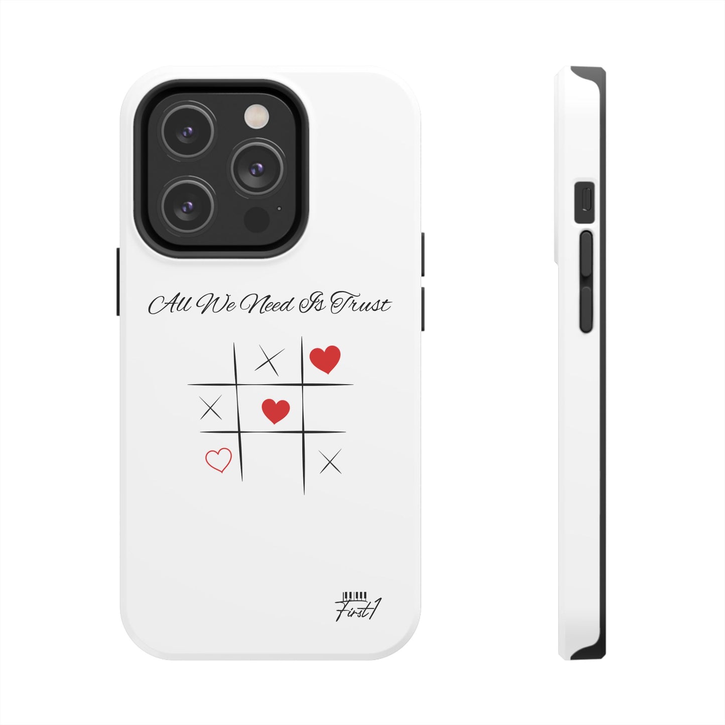 "All We Need Is Trust" Phone Cases