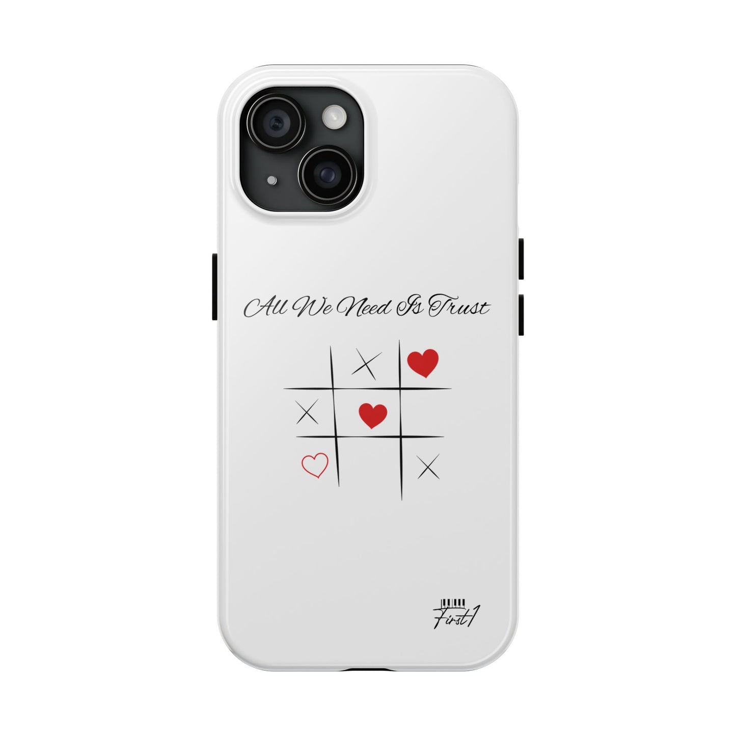 "All We Need Is Trust" Phone Cases
