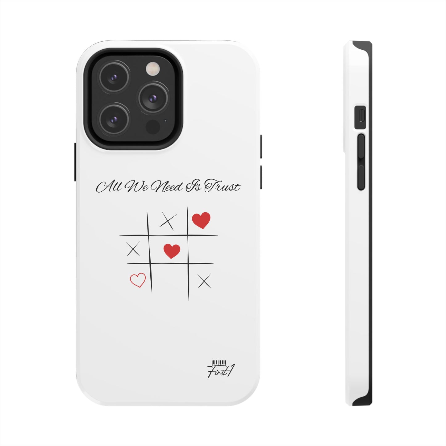 "All We Need Is Trust" Phone Cases