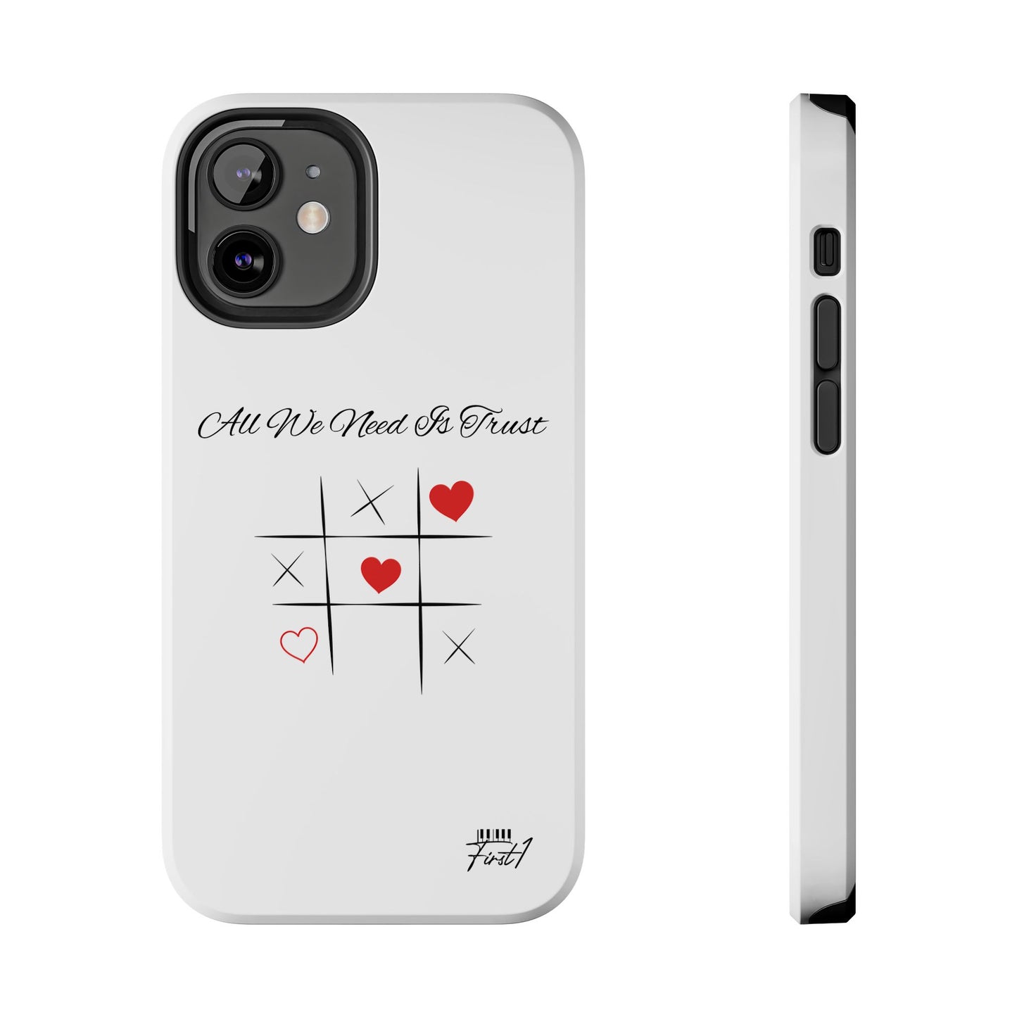 "All We Need Is Trust" Phone Cases