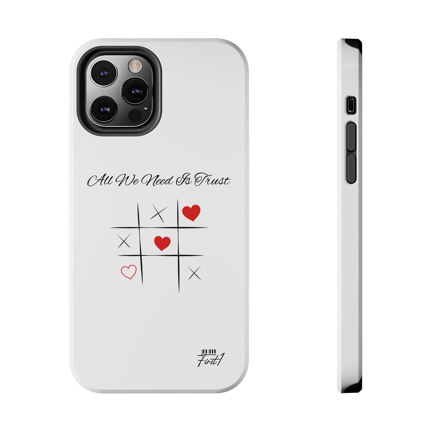 "All We Need Is Trust" Phone Cases